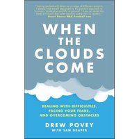 When the Clouds Come