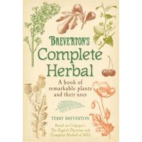 Breverton's Complete Herbal