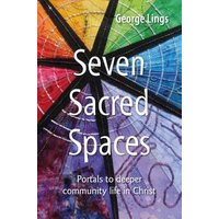 Seven Sacred Spaces
