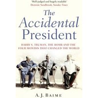 The Accidental President