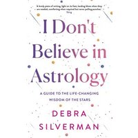 I Don't Believe in Astrology