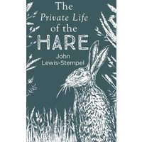 The Private Life of the Hare