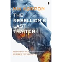 The Rebellion's Last Traitor