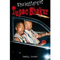 The Killing of Tupac Shakur