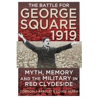 The Battle for George Square 1919