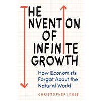 The Invention of Infinite Growth