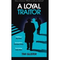 A Loyal Traitor