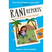 Rani Reports on the Tropical Island Treasure