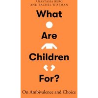 What Are Children For?