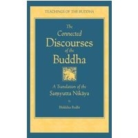 The Connected Discourses of the Buddha