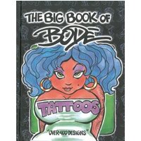 The Big Book of Bodé Tattoos