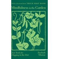 Mindfulness in the Garden