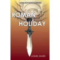 Roman Holiday: An Elliot Todd Mystery 2023: 2
