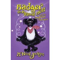 Badger the Mystical Mutt and the Daydream Drivers