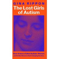 The Lost Girls of Autism