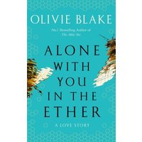 Alone With You in the Ether