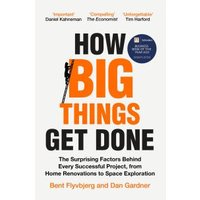 How Big Things Get Done