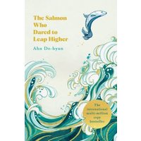 The Salmon Who Dared to Leap Higher
