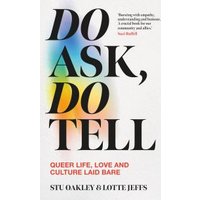 Do Ask, Do Tell