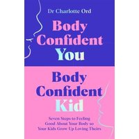 Body Confident You, Body Confident Kid