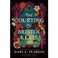 The Courting of Bristol Keats