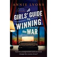 A Girls' Guide to Winning the War