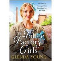 The Toffee Factory Girls