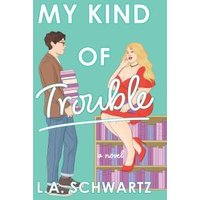 My Kind of Trouble