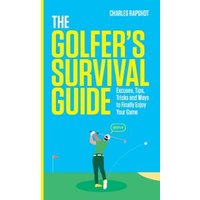 The Golfer's Survival Guide