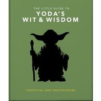 The Little Guide to Yoda Wit and Wisdom