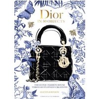 Dior in 50 Objects