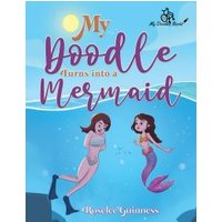 My Doodle Turns Into a Mermaid