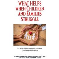 What Helps When Children and Families Struggle