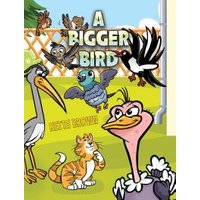 A Bigger Bird