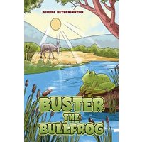 Buster the Bullfrog