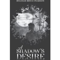 A Shadow's Desire