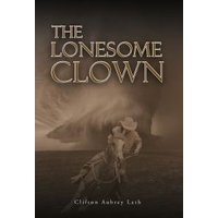 The Lonesome Clown