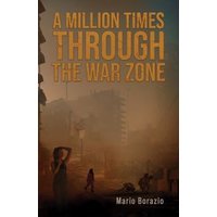 A Million Times Through the War Zone