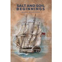 Salt and Soil - Beginnings