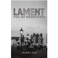 Lament for My Hometown