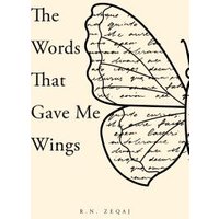 The Words That Gave Me Wings