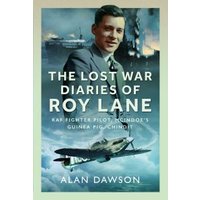 The Lost War Diaries of Roy Lane