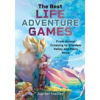 The Best Life Adventure Games