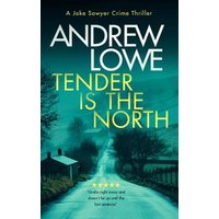 Tender Is the North