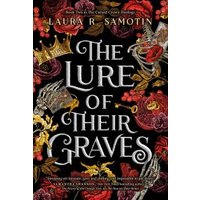 The Lure of Their Graves