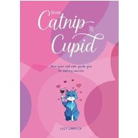From Catnip To Cupid