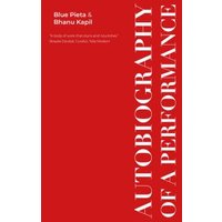 Autobiography of a Performance
