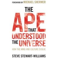 The Ape That Understood the Universe