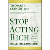 Stop Acting Rich