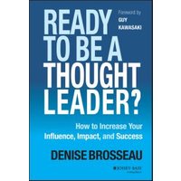 Ready to Be a Thought Leader?